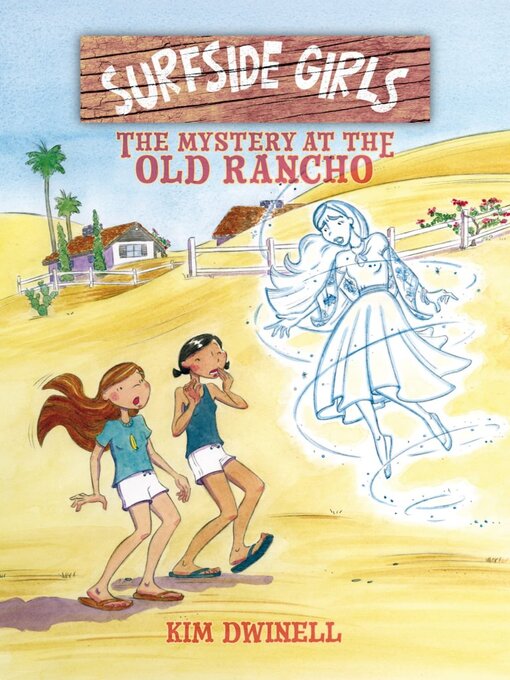 Title details for The Mystery At The Old Rancho by Kim Dwinell - Available